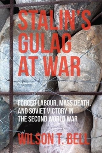 Stalin's Gulag at War