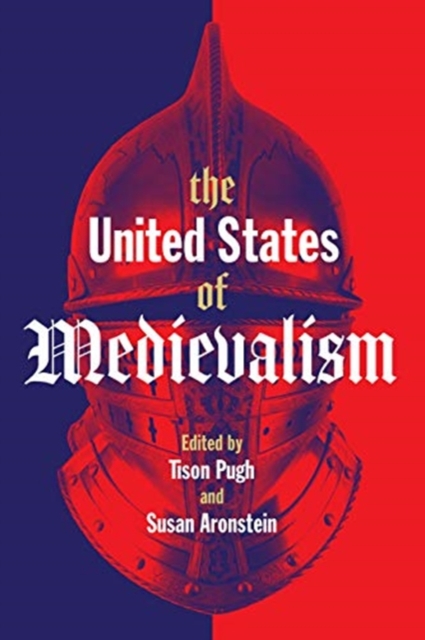 United States of Medievalism