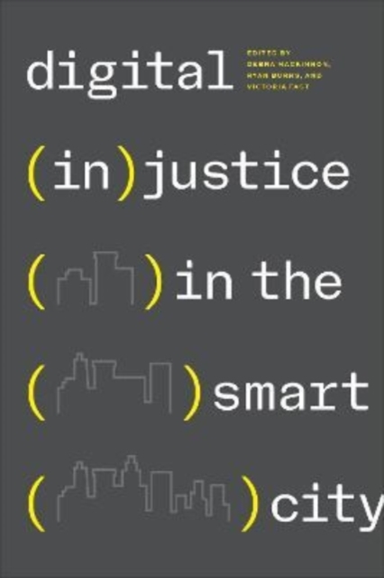 Digital (In)justice in the Smart City