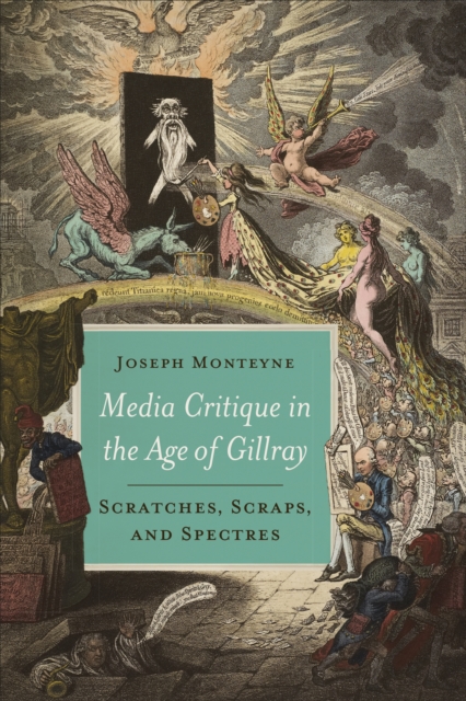 Media Critique in the Age of Gillray