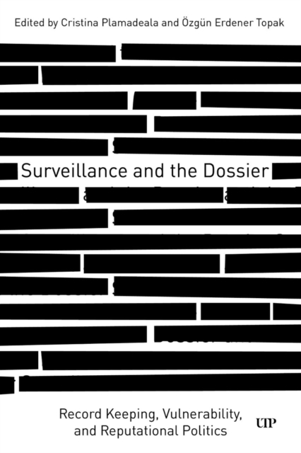 Surveillance and the Dossier