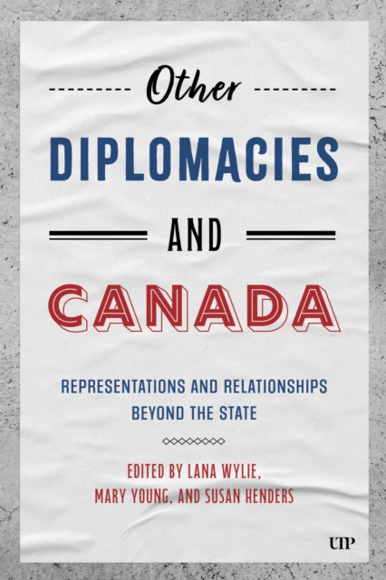 Other Diplomacies and Canada