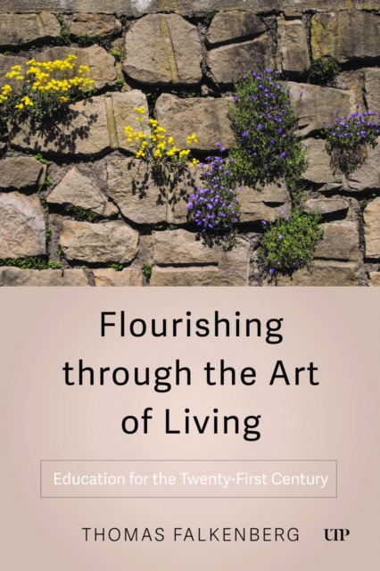 Flourishing Through the Art of Living