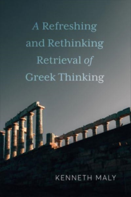 Refreshing and Rethinking Retrieval of Greek Thinking