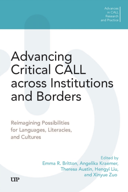 Advancing Critical CALL Across Institutions and Borders