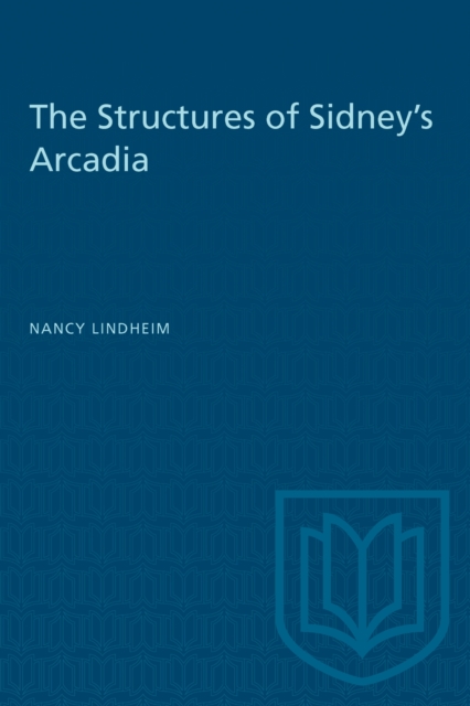 The Structures of Sidney's Arcadia