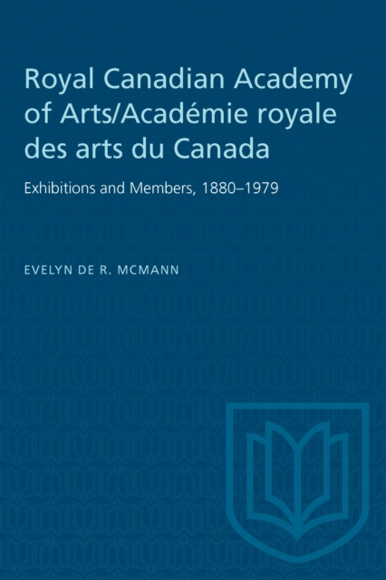 Royal Canadian Academy of Arts/Academie Royale Des Arts Du Canada