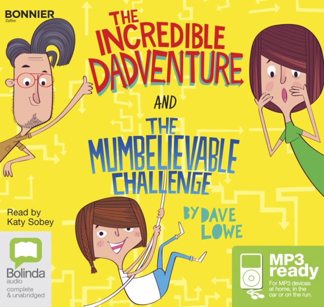 Incredible Dadventure and The Mumbelievable Challenge