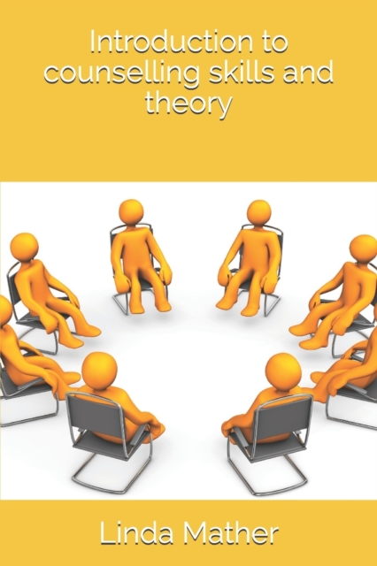 Introduction to counselling skills and theory