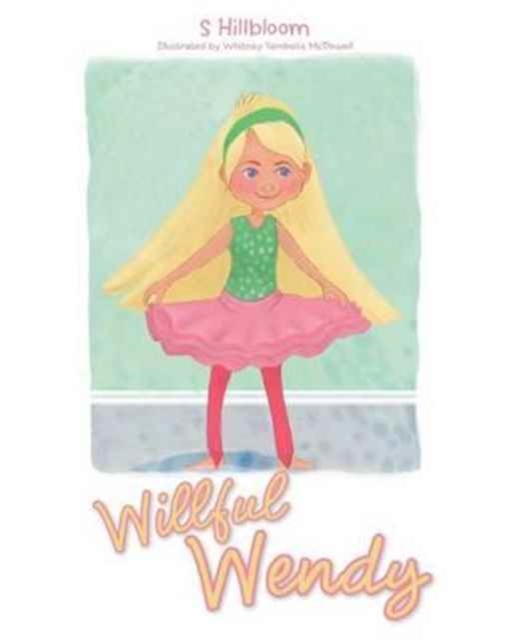 Willful Wendy
