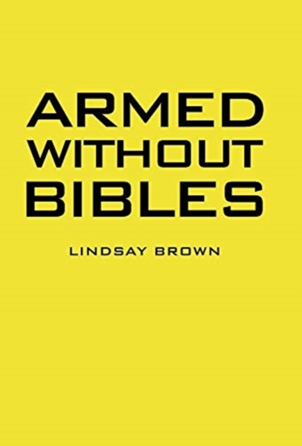 Armed Without Bibles