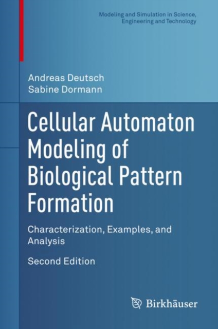 Cellular Automaton Modeling of Biological Pattern Formation