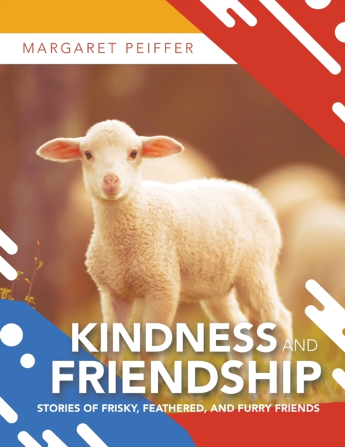 Kindness and Friendship