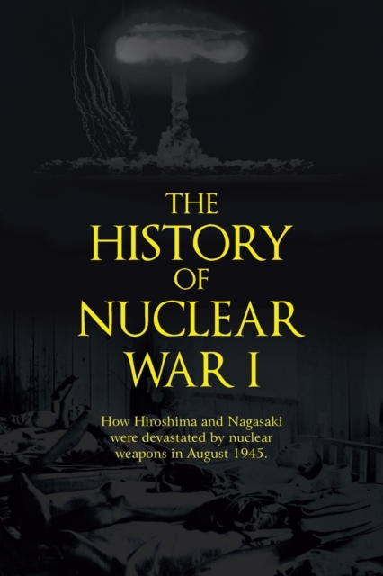 History of Nuclear War I