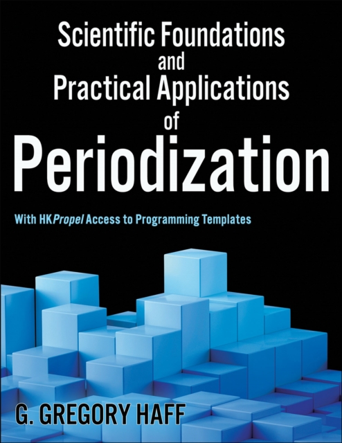 Scientific Foundations and Practical Applications of Periodization