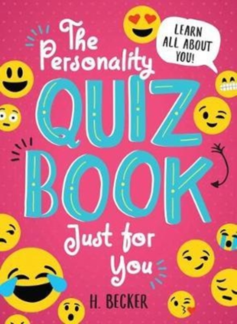 Personality Quiz Book Just for You: Learn All About You!