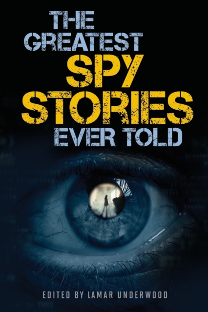 Greatest Spy Stories Ever Told