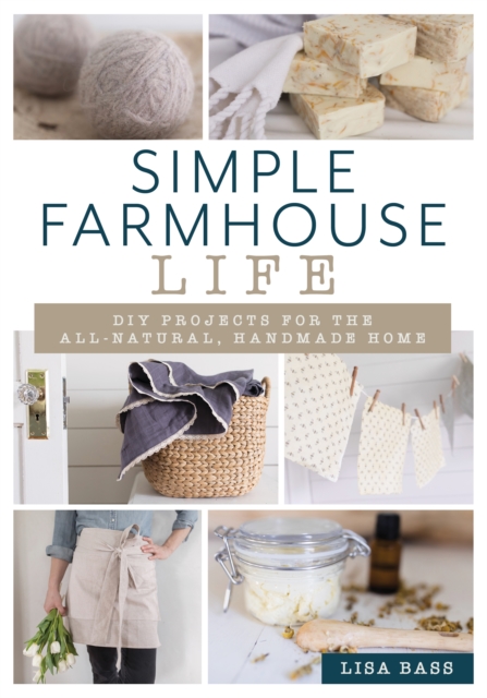 Simple Farmhouse Life