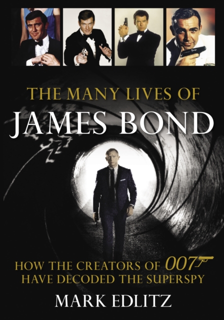 The Many Lives of James Bond