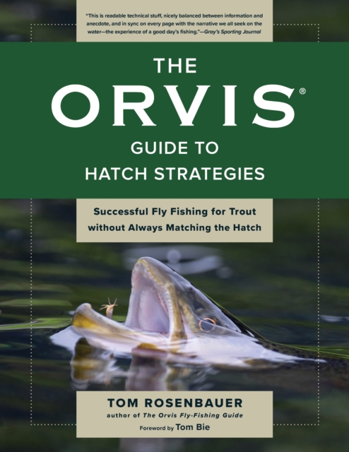 Orvis Guide to Hatch Strategies