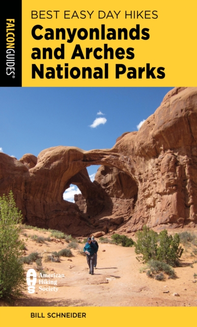 Best Easy Day Hikes Canyonlands and Arches National Parks