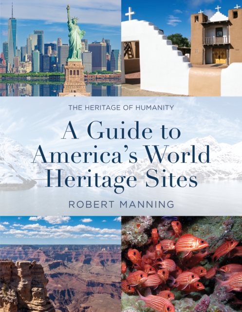 Guide to America's World Heritage Sites