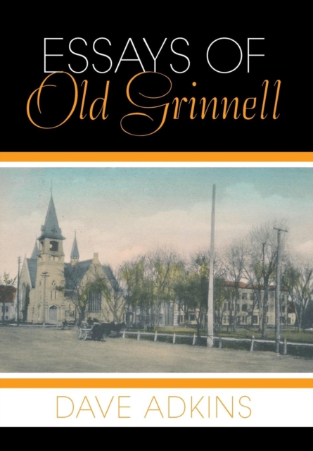 Essays of Old Grinnell