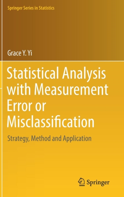 Statistical Analysis with Measurement Error or Misclassification