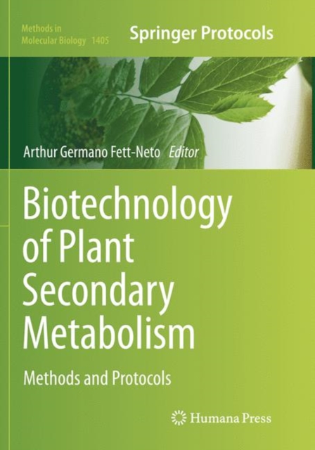 Biotechnology of Plant Secondary Metabolism