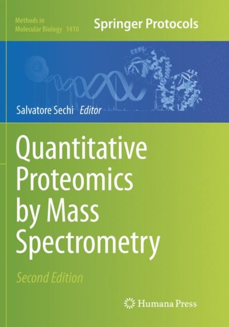 Quantitative Proteomics by Mass Spectrometry