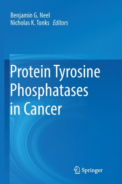 Protein Tyrosine Phosphatases in Cancer