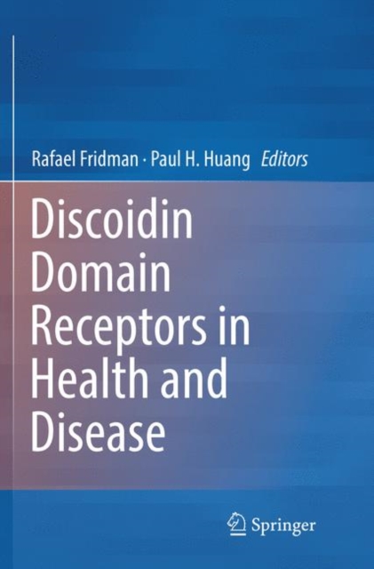 Discoidin Domain Receptors in Health and Disease