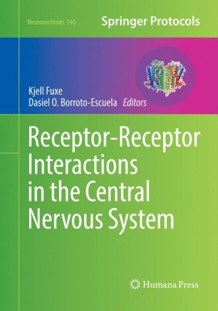 Receptor-Receptor Interactions in the Central Nervous System