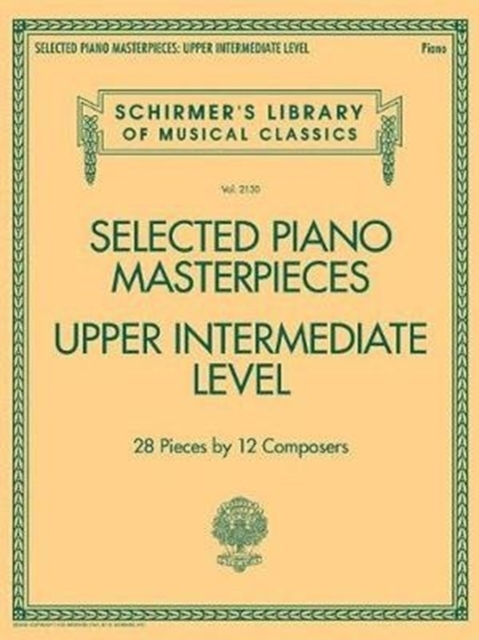 Selected Piano Masterpieces - Upper Intermediate Level (Piano Book)