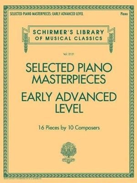 Selected Piano Masterpieces - Early Advanced Level (Piano Book)