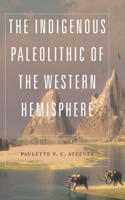 Indigenous Paleolithic of the Western Hemisphere