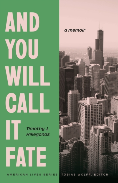 And You Will Call It Fate