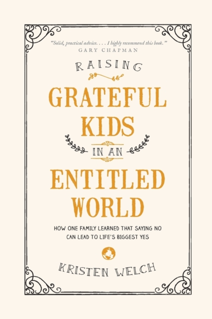 Raising Grateful Kids in an Entitled World