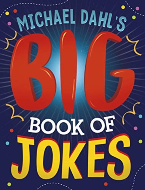 Michael Dahl's Big Book Of Jokes