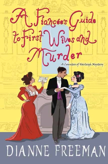 Fiancee's Guide to First Wives and Murder