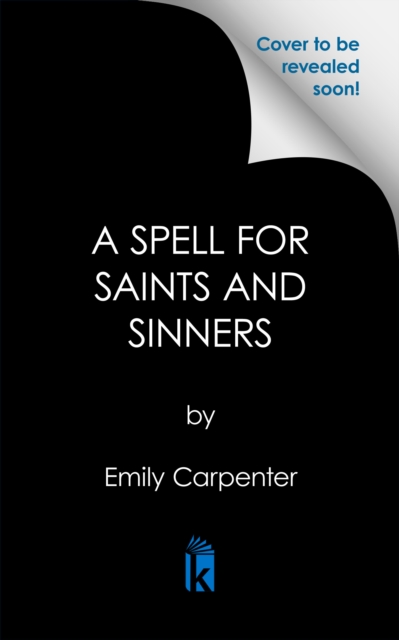 A Spell for Saints and Sinners