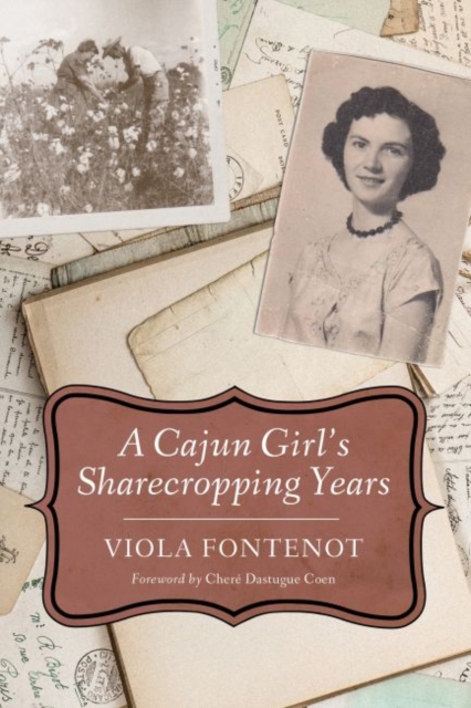 Cajun Girl’s Sharecropping Years