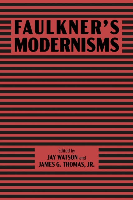 Faulkner’s Modernisms