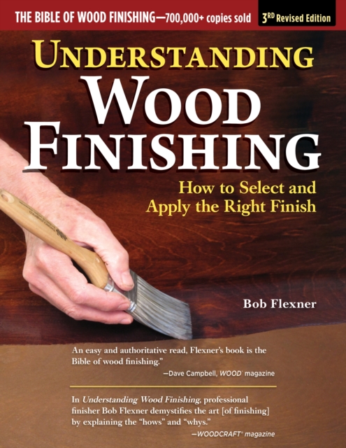 Understanding Wood Finishing, 3rd Revised Edition