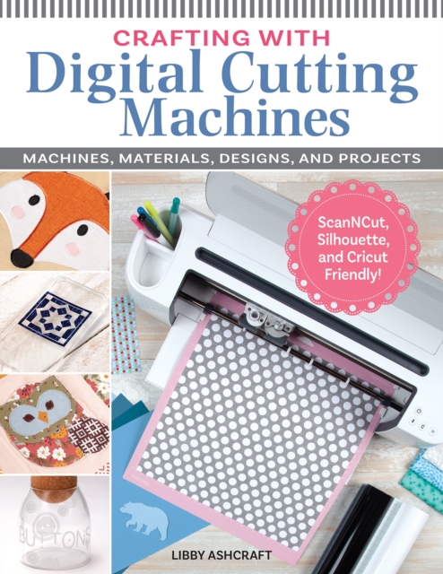 Crafting with Digital Cutting Machines