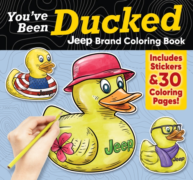 You've Been Ducked Jeep® Brand Coloring Book