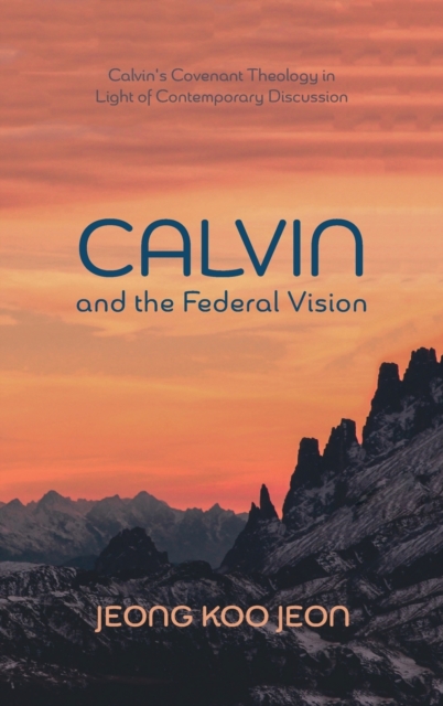 Calvin and the Federal Vision