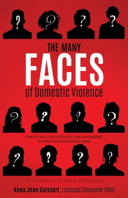 Many FACES of Domestic Violence