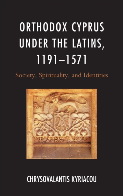 Orthodox Cyprus under the Latins, 1191–1571