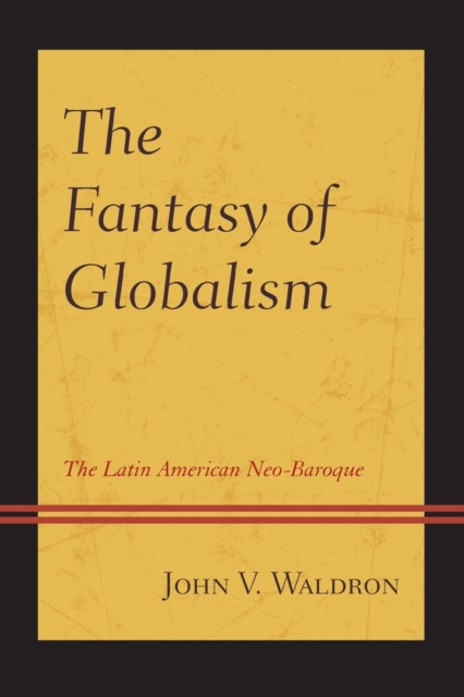 Fantasy of Globalism